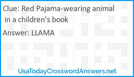 Red Pajama-wearing animal in a children's book Answer