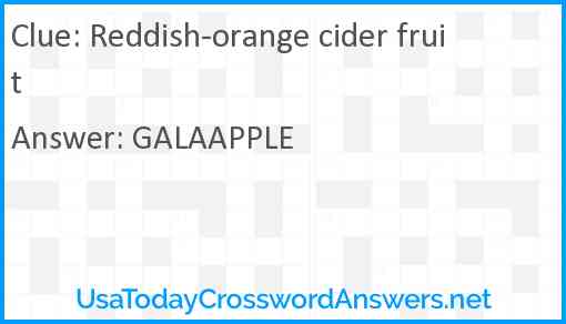 Reddish-orange cider fruit Answer
