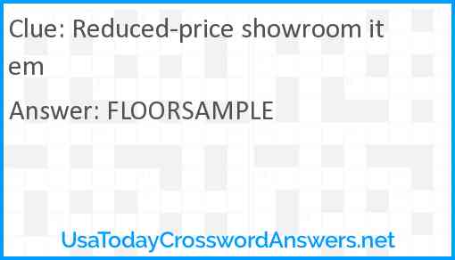 Reduced-price showroom item Answer