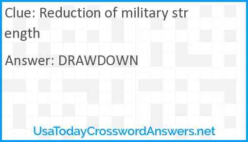 Reduction of military strength Answer