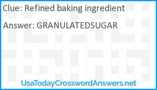 Refined baking ingredient Answer
