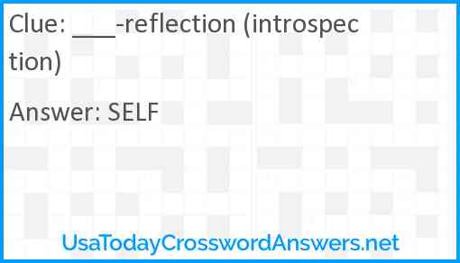 ___-reflection (introspection) Answer