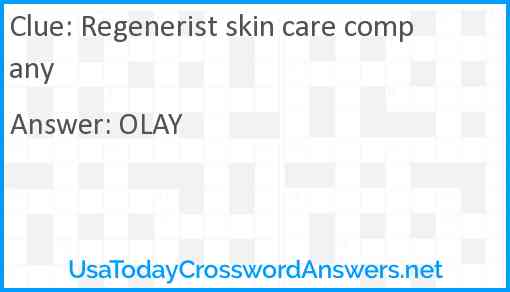 Regenerist skin care company Answer