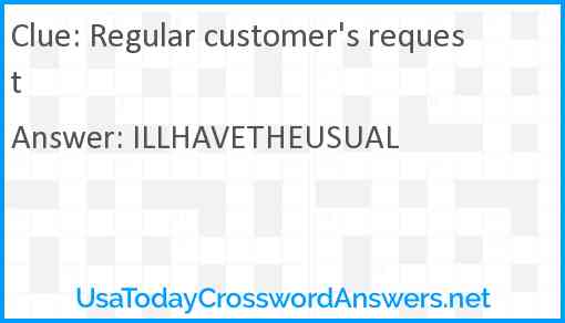 Regular customer's request Answer