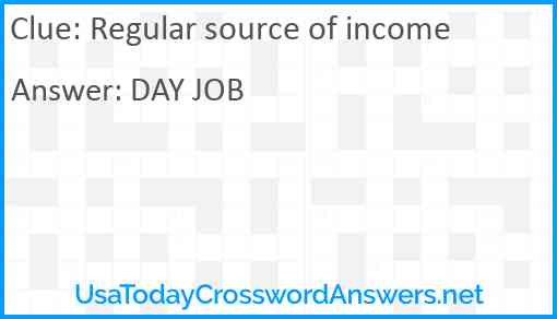 Regular source of income Answer