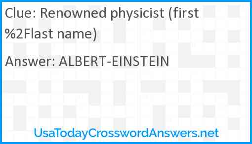 Renowned physicist (first%2Flast name) Answer