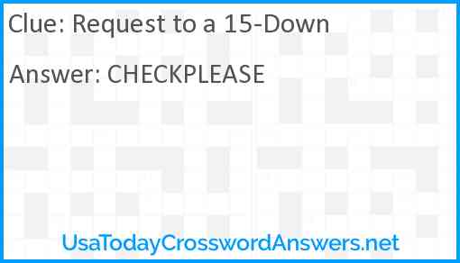 Request to a 15-Down Answer