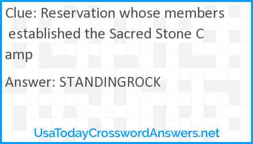 Reservation whose members established the Sacred Stone Camp Answer