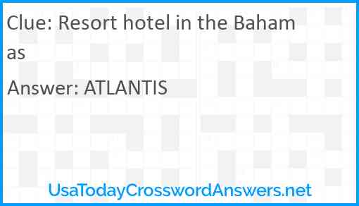 Resort hotel in the Bahamas Answer