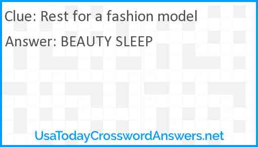 Rest for a fashion model crossword clue UsaTodayCrosswordAnswers net