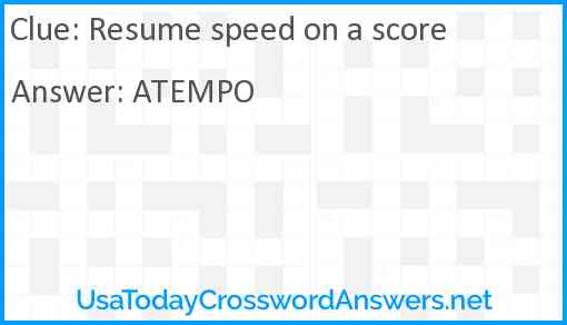 Resume speed on a score Answer