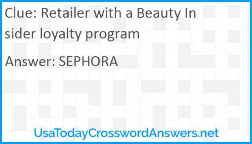 Retailer with a Beauty Insider loyalty program Answer