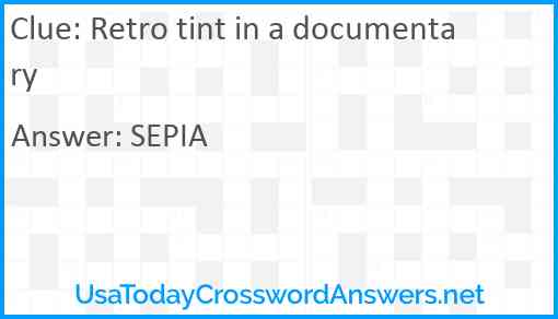 Retro tint in a documentary Answer