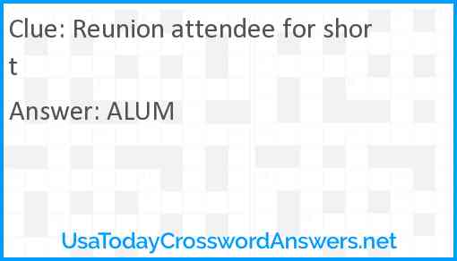 Reunion attendee for short Answer