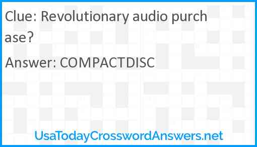 Revolutionary audio purchase? Answer