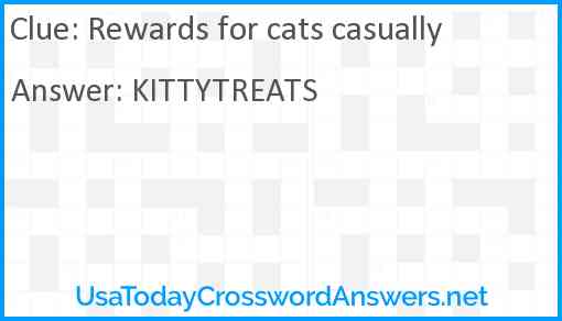 Rewards for cats casually Answer