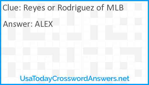Reyes or Rodriguez of MLB Answer