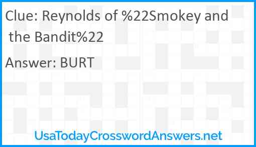 Reynolds of %22Smokey and the Bandit%22 Answer