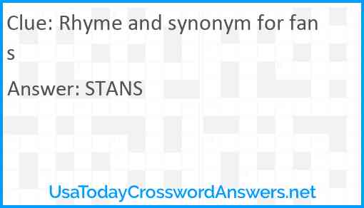 Rhyme and synonym for fans Answer