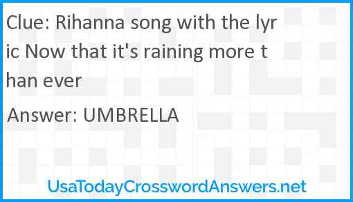 Rihanna song with the lyric Now that it's raining more than ever Answer