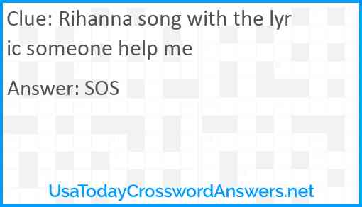 Rihanna song with the lyric someone help me Answer