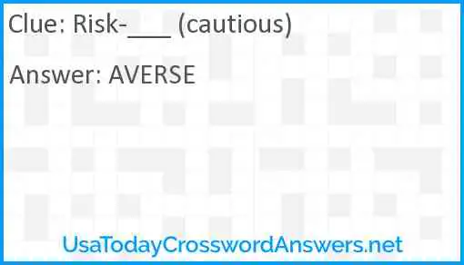 Risk-___ (cautious) Answer