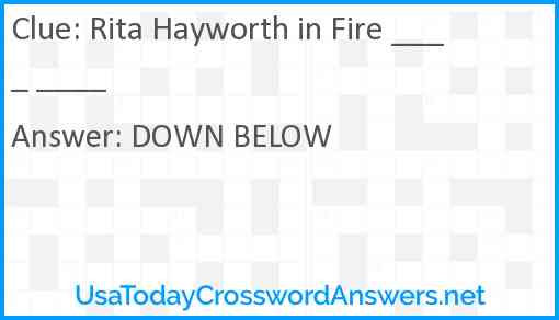 Rita Hayworth in Fire ____ ____ Answer