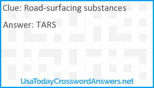 Road-surfacing substances Answer