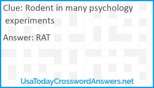 Rodent in many psychology experiments Answer