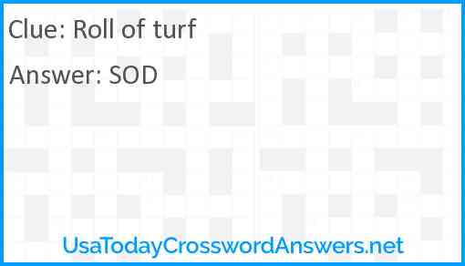 Roll of turf Answer