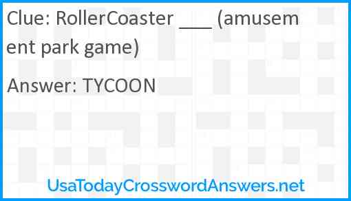 RollerCoaster ___ (amusement park game) Answer