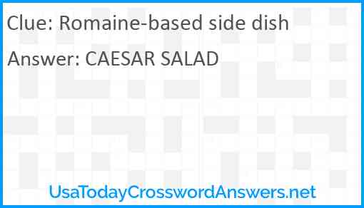 Romaine-based side dish Answer