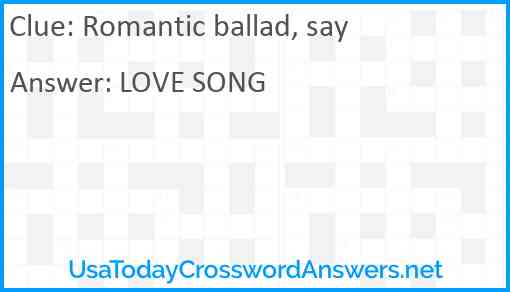 Romantic ballad, say Answer