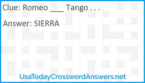 Romeo ___ Tango . . . Answer