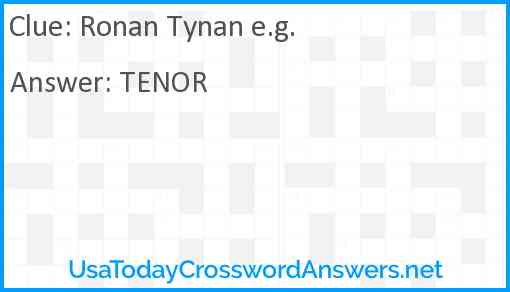 Ronan Tynan e.g. Answer