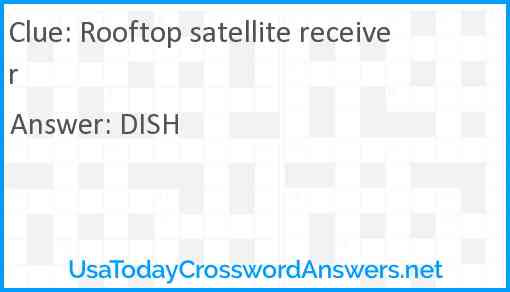Rooftop satellite receiver Answer