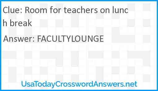 Room for teachers on lunch break Answer