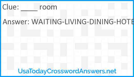 ___ room Answer