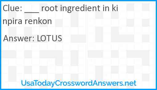 ___ root ingredient in kinpira renkon Answer