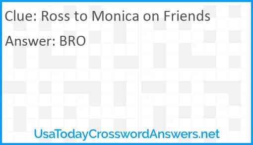 Ross to Monica on Friends Answer