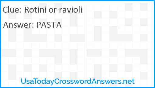 Rotini or ravioli Answer