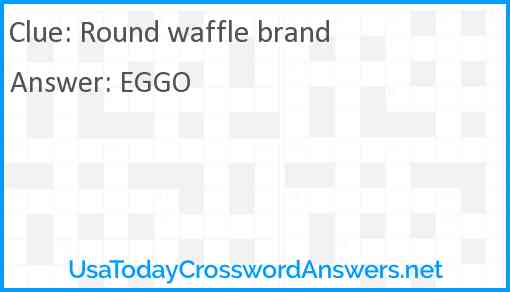Round waffle brand Answer