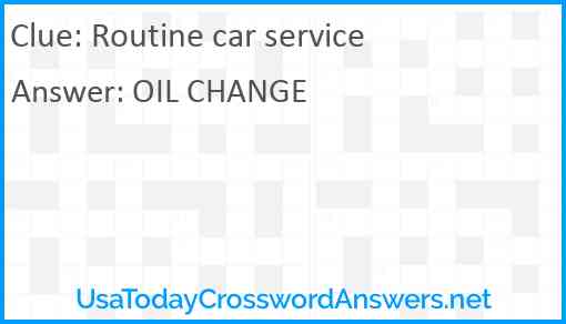 Routine car service Answer