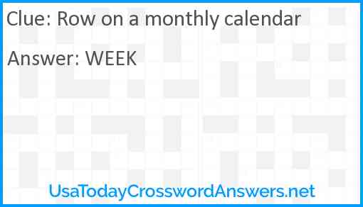 Row on a monthly calendar Answer