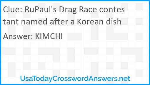 RuPaul's Drag Race contestant named after a Korean dish Answer