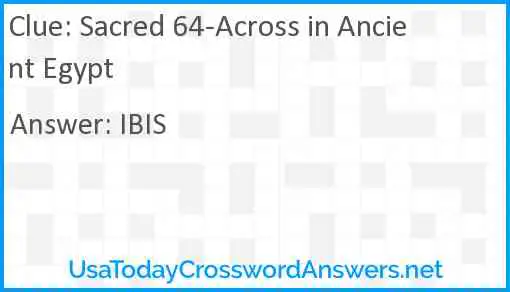 Sacred 64-Across in Ancient Egypt Answer