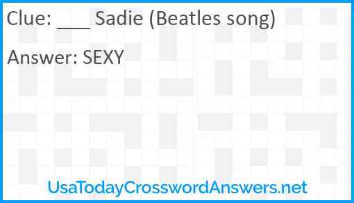 ___ Sadie (Beatles song) Answer