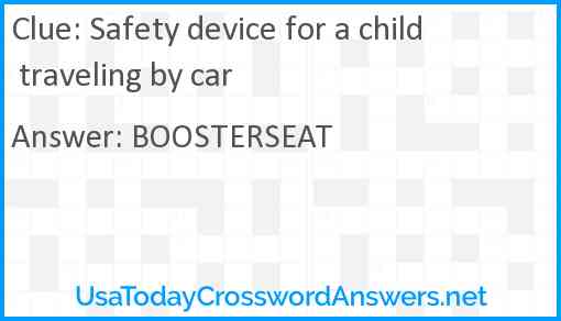 Safety device for a child traveling by car Answer