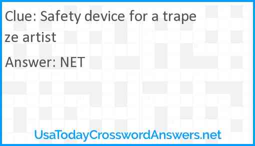 Safety device for a trapeze artist Answer