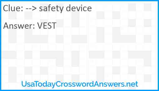 --> safety device Answer